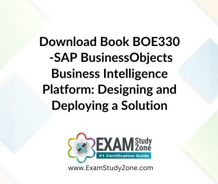 Book: [BOE330] SAP BusinessObjects Business Intelligence Platform: Designing and Deploying a Solution