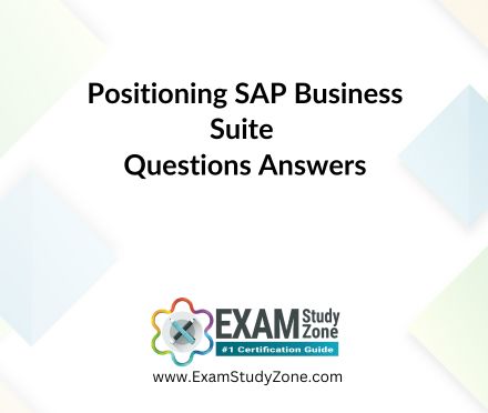 Positioning SAP Business Suite [C_BCSBS_2502] Pdf Questions Answers