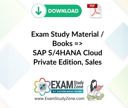 Download [C_TS462_2023] Exam Materials: Books SAP S/4HANA Cloud Private Edition, Sales