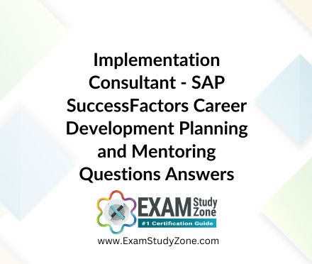 Implementation Consultant - SAP SuccessFactors Career Development Planning and Mentoring [C_THR95_2411] Pdf Questions Answers