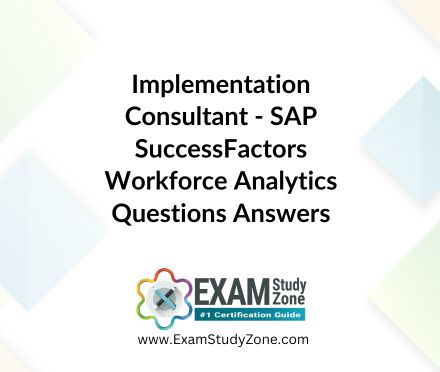 Implementation Consultant - SAP SuccessFactors Workforce Analytics [C_THR96_2411] Pdf Questions Answers