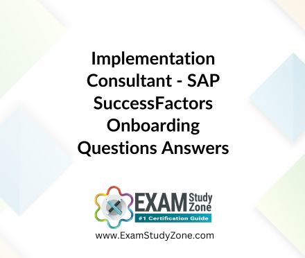 Implementation Consultant - SAP SuccessFactors Onboarding [C_THR97_2411] Pdf Questions Answers