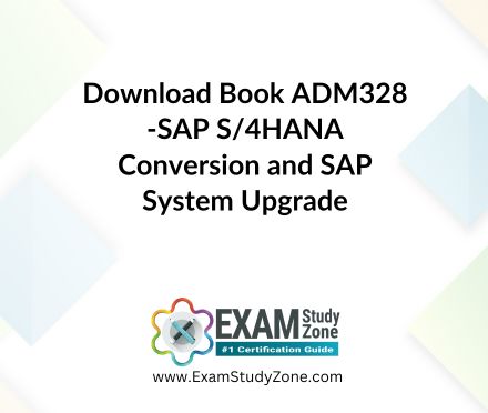 Book: [ADM328] SAP S/4HANA Conversion and SAP System Upgrade