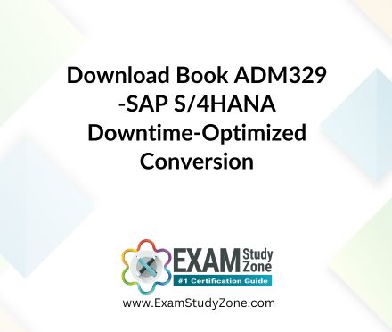 Book: [ADM329] SAP S/4HANA Downtime-Optimized Conversion