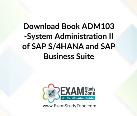 Book: [ADM103] System Administration II of SAP S/4HANA and SAP Business Suite