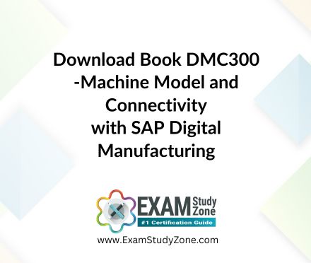 Book: [DMC300] Machine Model and Connectivity with SAP Digital Manufacturing