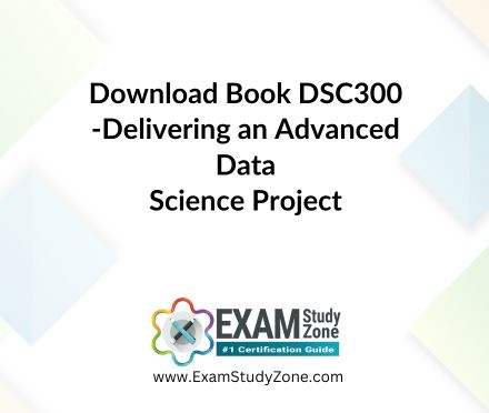 Book: [DSC300] Delivering an Advanced Data Science Project