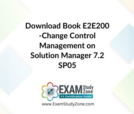 Book: [E2E200] Change Control Management on Solution Manager 7.2 SP05