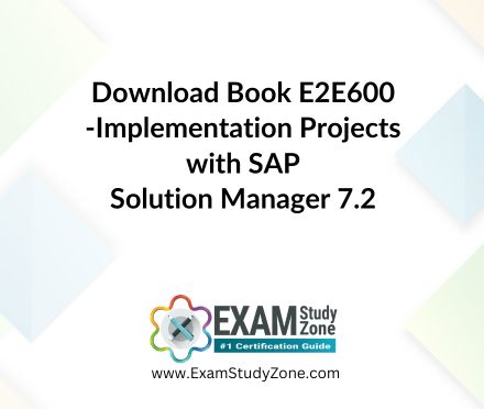 Book: [E2E600] Implementation Projects with SAP Solution Manager 7.2