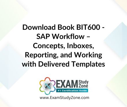 Book: [BIT600] SAP Workflow – Concepts, Inboxes, Reporting, and Working with Delivered Templates