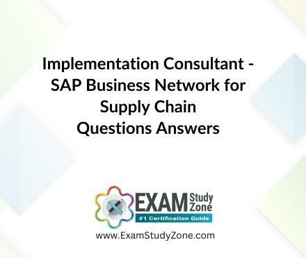 Implementation Consultant - SAP Business Network for Supply [C_ARSCC_2404] Pdf Questions Answers