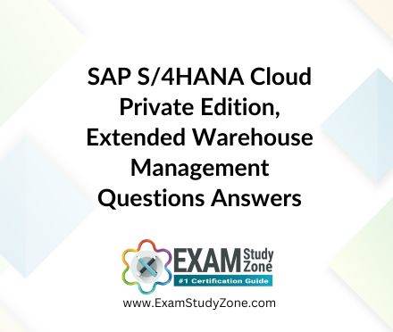 SAP S/4HANA Cloud Private Edition, Extended Warehouse Management [C_S4EWM_2023] Pdf Questions Answers
