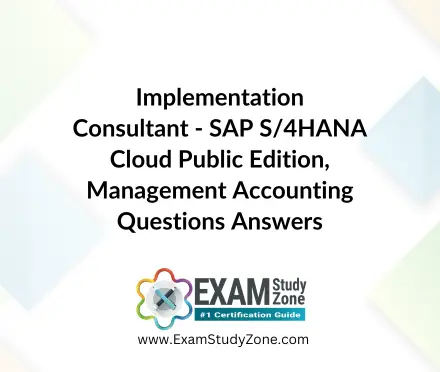 Implementation Consultant - SAP S/4HANA Cloud Public Edition, Management Accounting [C_S4CCO_2506] Questions Answers