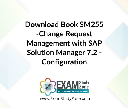 Book: [SM255] Change Request Management with SAP Solution Manager 7.2 - Configuration