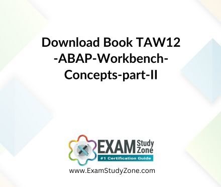 Book: [TAW12_2] ABAP Workbench Concepts part II