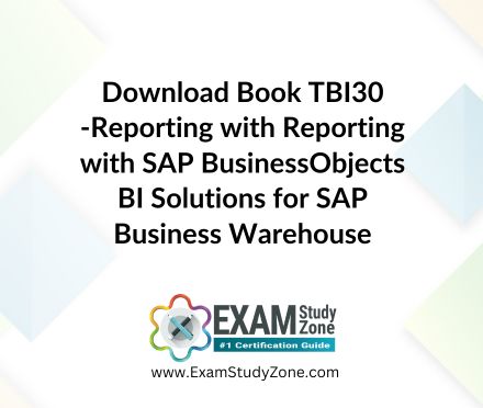 Book: [TBI30] Reporting with Reporting with SAP BusinessObjects BI Solutions for SAP Business Warehouse