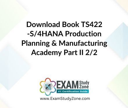 Book: [TS422_2] S/4HANA Production Planning & Manufacturing Academy Part II 2/2