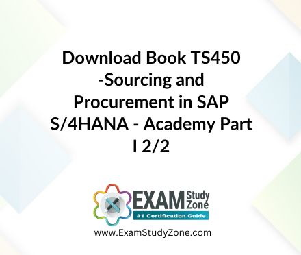 Book: [TS450_2] Sourcing and Procurement in SAP S/4HANA - Academy Part I 2/2