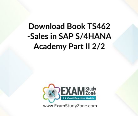 Book: [TS462_2] Sales in SAP S/4HANA Academy Part II 2/2