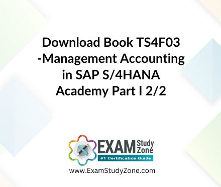 Book: [TS4F03_2] Management Accounting in SAP S/4HANA Academy Part I 2/2