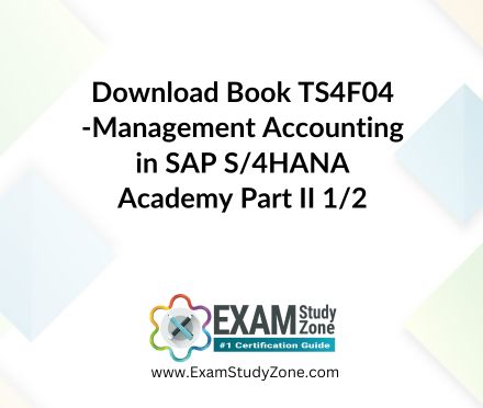 Book: [TS4F04_1] Management Accounting in SAP S/4HANA Academy Part II 1/2