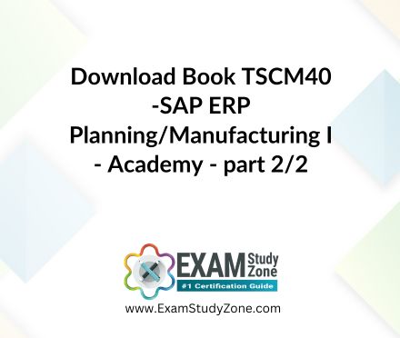 Book: [TSCM40_2] SAP ERP Planning/Manufacturing I - Academy - part 2/2