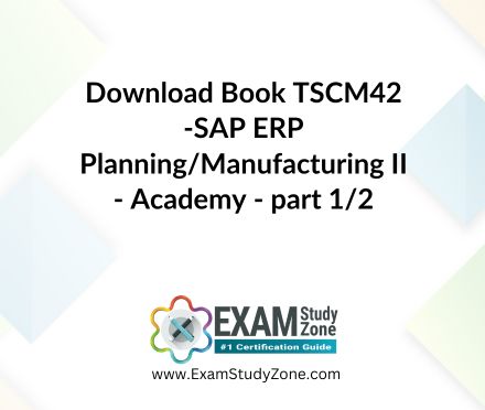 Book: [TSCM42_1] SAP ERP Planning/Manufacturing II - Academy - part 1/2