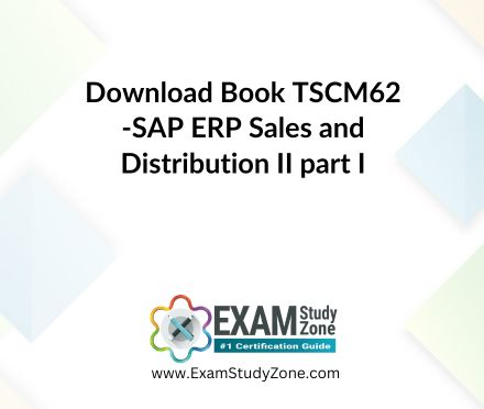 Book: [TSCM62_1] SAP ERP Sales and Distribution II part I