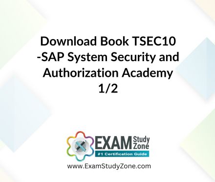 Book: [TSEC10_1] SAP System Security and Authorization Academy 1/2