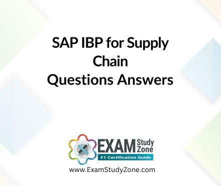 SAP IBP for Supply Chain (2311) [C_IBP_2311] Questions Answers