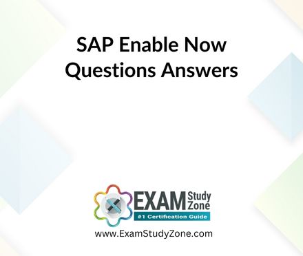 SAP Enable Now [C_SEN_2205] Questions Answers