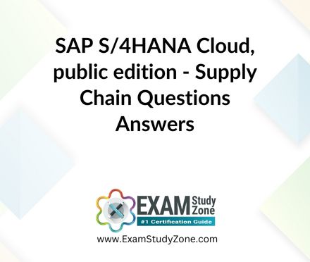 SAP S/4HANA Cloud, public edition - Supply Chain [C_S4CSC_2308] Pdf Questions Answers