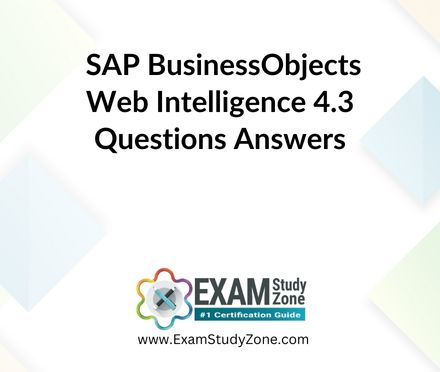 SAP BusinessObjects Web Intelligence 4.3 [C_BOWI_4302] Pdf Questions Answers