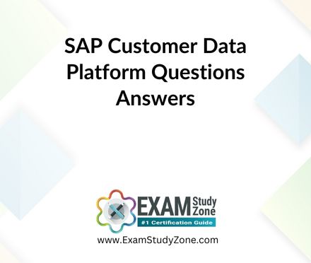 SAP Customer Data Platform [C_C4H630_34] Questions Answers
