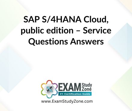 SAP S/4HANA Cloud, public edition – Service [C_S4CSV_2302] Questions Answers