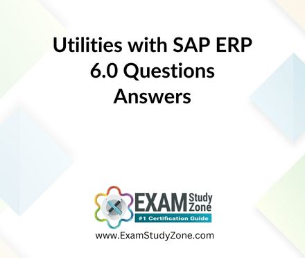 Utilities with SAP ERP 6.0 [C_FSUTIL_60] Questions Answers