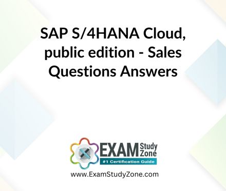 SAP S/4HANA Cloud, public edition - Sales [C_S4CS_2402] Pdf Questions Answers