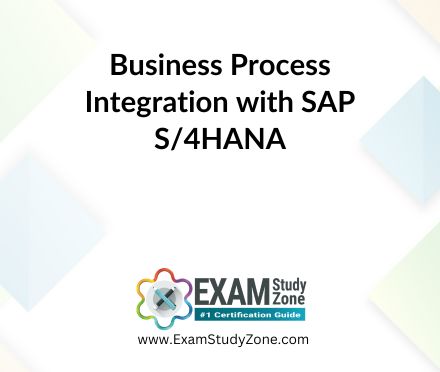 Business Process Integration with SAP S/4HANA [C_TS410_2022] Pdf Questions Answers