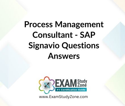 Process Management Consultant - SAP Signavio [C_SIGPM_2403] Questions Answers