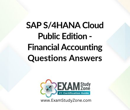 SAP S/4HANA Cloud Public Edition - Financial Accounting [C_S4CFI_2402] Pdf Questions Answers
