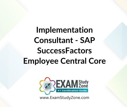Implementation Consultant - SAP SuccessFactors Employee Central Core [C_THR81_2405] Questions Answers