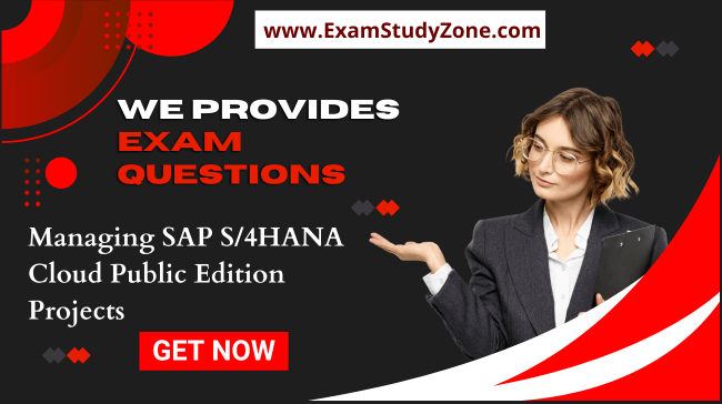 SAP C_S4PM_2504 Certification Guide: Managing SAP S/4HANA Cloud Public Edition Projects